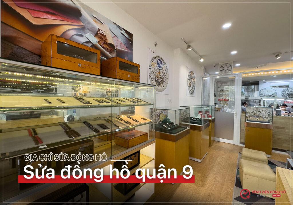 Dia chi sua dong ho Quan 9 uy tin chuan Thuy Sy 7